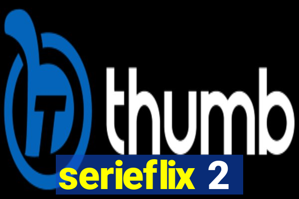 serieflix 2